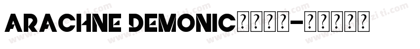 arachne demonic字体下载字体转换